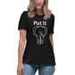 Women's Relaxed Soft & Smooth Premium Quality T-Shirt Premium Quality Put It Behind Elephant Tee Design